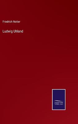 Book cover for Ludwig Uhland