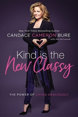 Book cover for Kind Is the New Classy - International Edition