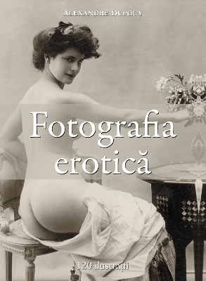 Book cover for Fotografia erotică 120 ilustraţii