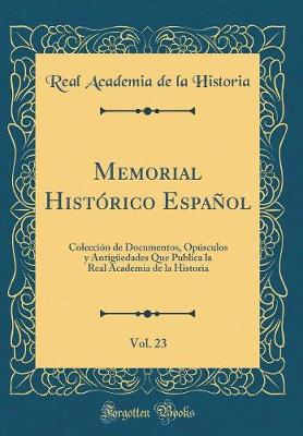 Book cover for Memorial Historico Espanol, Vol. 23