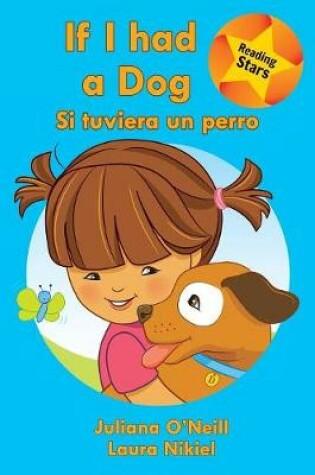 Cover of If I had a Dog / Si tuviera un perro