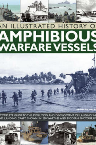 Cover of An Illustrated History of Amphibious Warfare Vessels