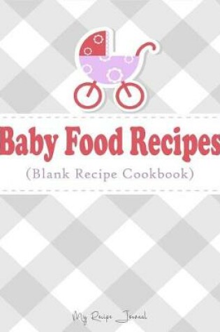 Cover of Baby Food Recipes