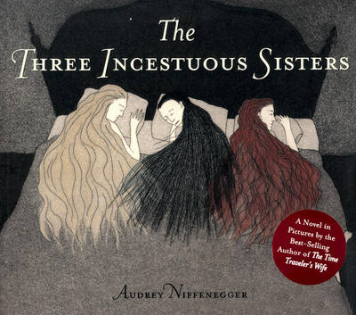 Book cover for The Three Incestuous Sisters