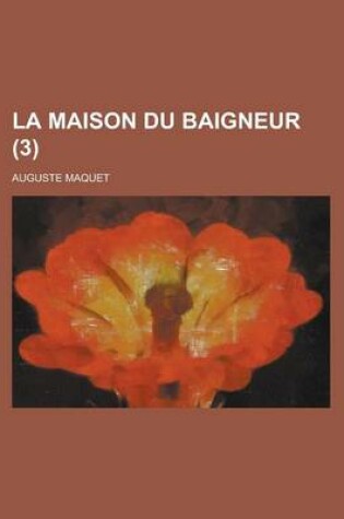 Cover of La Maison Du Baigneur (3 )