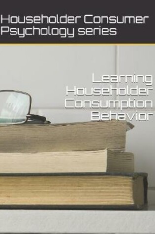 Cover of Learning Householder Consumption Behavior