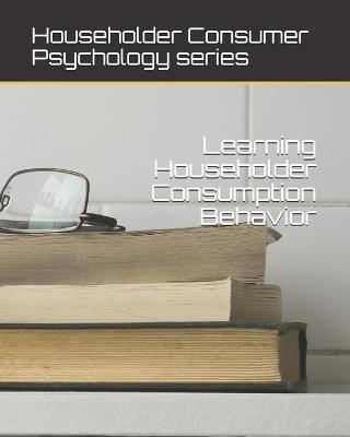 Book cover for Learning Householder Consumption Behavior