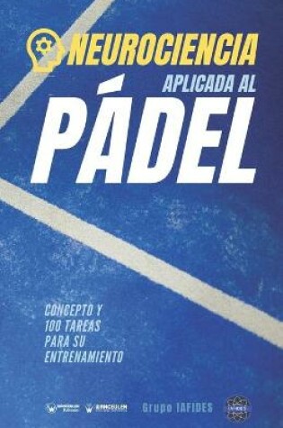 Cover of Neurociencia aplicad al Padel