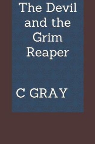 Cover of The Devil and the Grim Reaper