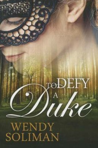 Cover of To Defy A Duke