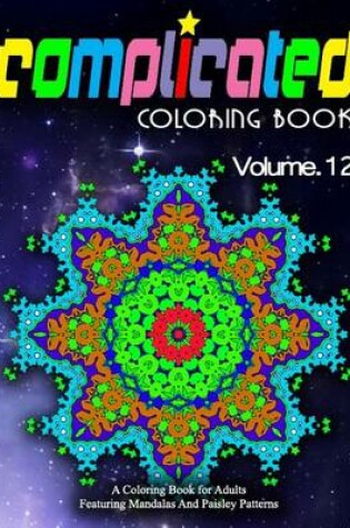 Cover of COMPLICATED COLORING BOOKS - Vol.12