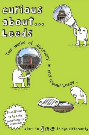 Cover of Curious About... Leeds