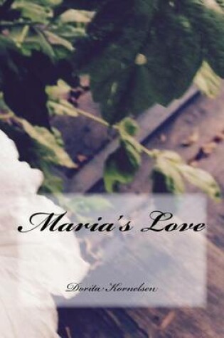 Cover of Maria's Love