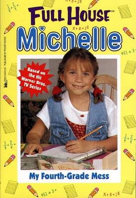 Book cover for My Fourth Grade Mess
