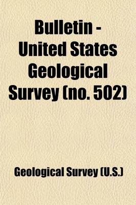 Book cover for Bulletin - United States Geological Survey (Volume 502)