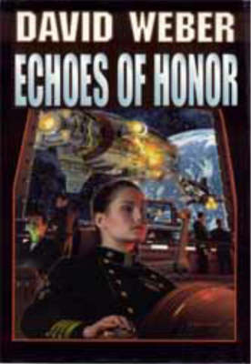 Echoes of Honor by Weber