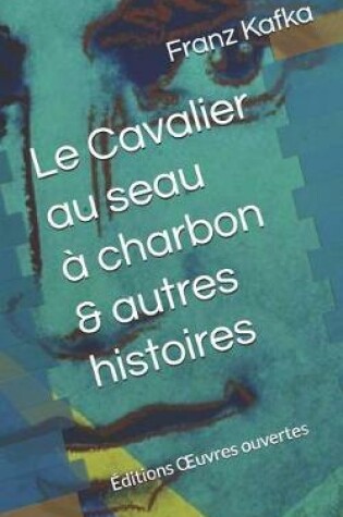 Cover of Le Cavalier au seau à charbon