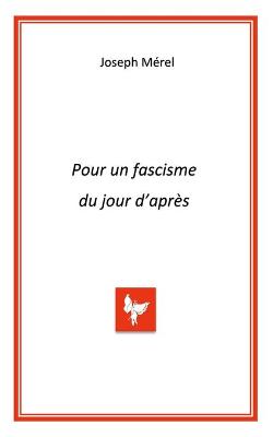 Book cover for Pour un fascisme du jour d'apres