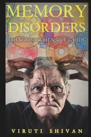 Cover of Memory Disorders - The Comprehensive Guide