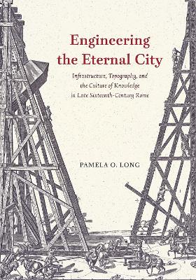 Cover of Engineering the Eternal City