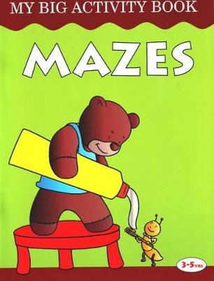 Book cover for Mazes My Big Activity Book