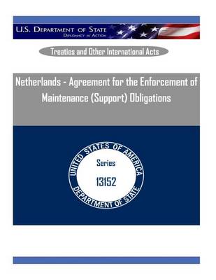 Book cover for Netherlands - Agreement for the Enforcement of Maintenance (Support) Obligations