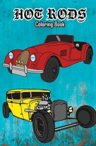 Cover of Hot Rods Coloring Book