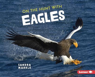 Cover of On the Hunt with Eagles