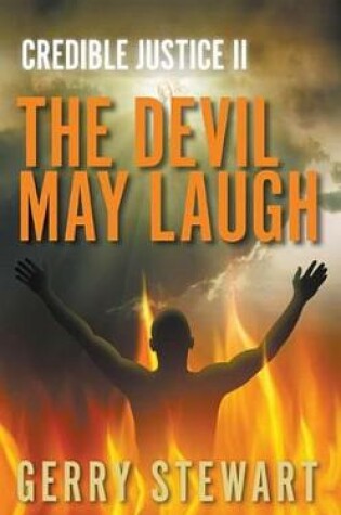 Cover of Credible Justice II: The Devil May Laugh