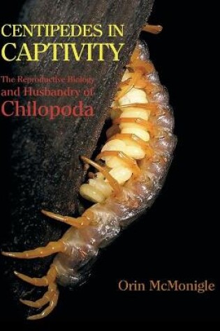 Cover of Centipedes in Captivity