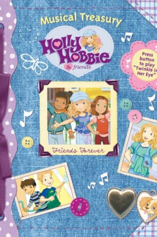 Cover of Holly Hobbie Friends Forever