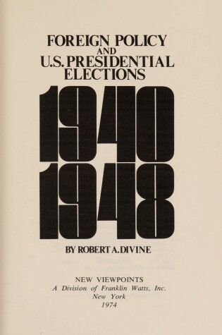 Cover of Foreign Policy and United States Presidential Elections