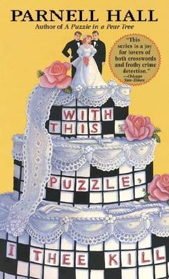 Book cover for With This Puzzle, I Thee Kill: A Puzzle Lady Mystery