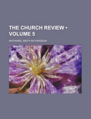 Book cover for The Church Review (Volume 5)