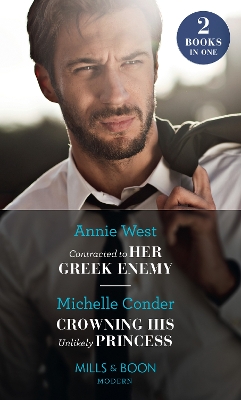 Book cover for Contracted To Her Greek Enemy / Crowning His Unlikely Princess