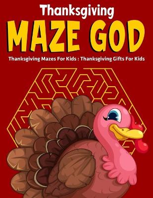 Book cover for Thanksgiving Maze God