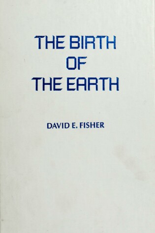 Cover of The Birth of the Earth