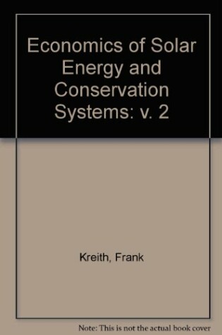 Cover of Econs of Solar Energy & Conservation Sys Vol 2