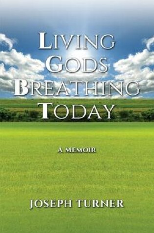 Cover of Living Gods Breathing Today