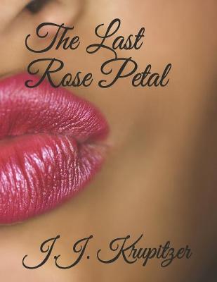 Book cover for The Last Rose Petal