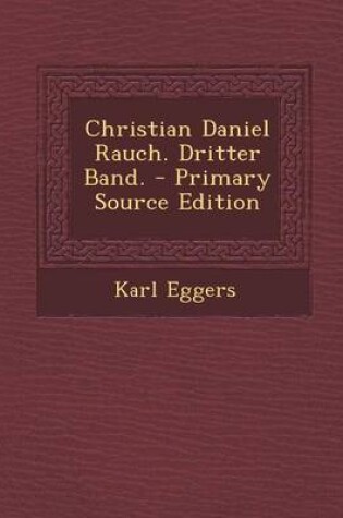 Cover of Christian Daniel Rauch. Dritter Band.