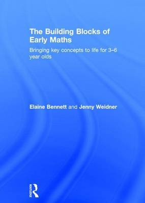 Book cover for Building Blocks of Everday Maths, The: Bringing Key Concepts to Life for 3-6 Year Olds