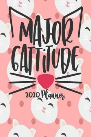 Cover of 2020 Planner and Journal - Major Cattitude