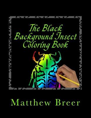 Book cover for The Black Background Insect Coloring Book