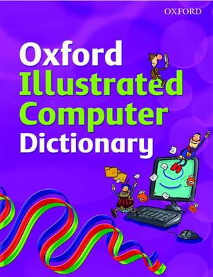 Book cover for Oxford Illustrated Computer Dictionary