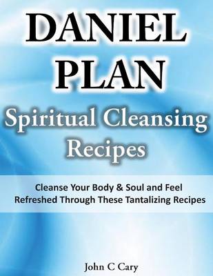 Book cover for The Daniel Plan Spiritual Cleansing Recipes