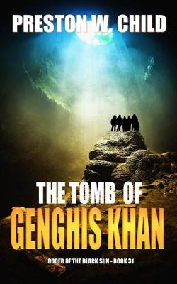 Book cover for The Tomb of Genghis Khan