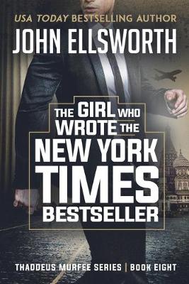 Cover of The Girl Who Wrote The New York Times Bestseller