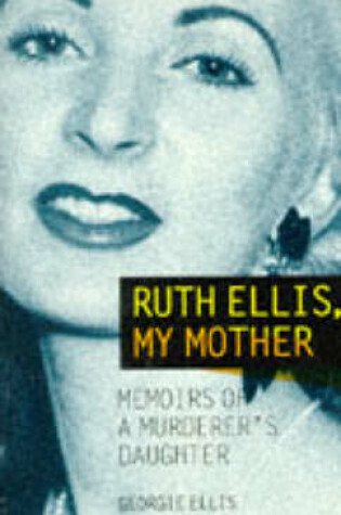 Cover of Ruth Ellis, My Mother