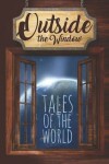 Book cover for Outside the Window